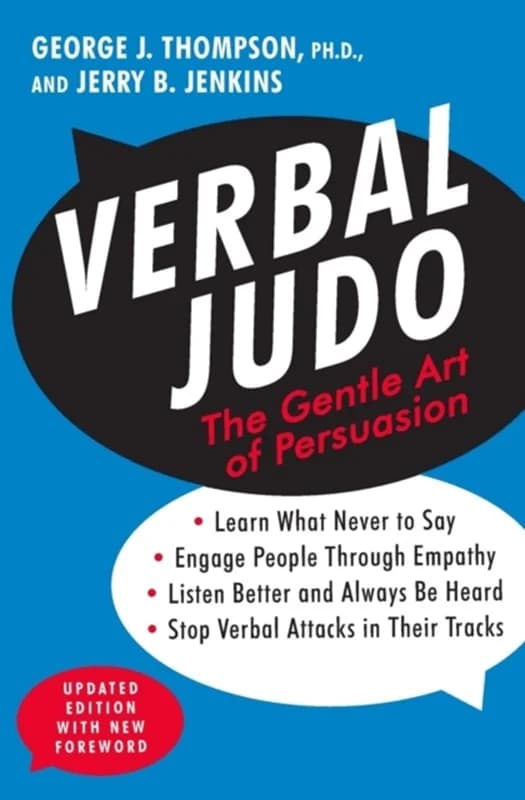 Verbal Judo, Second Edition (4, 2014) | George J. Thompson