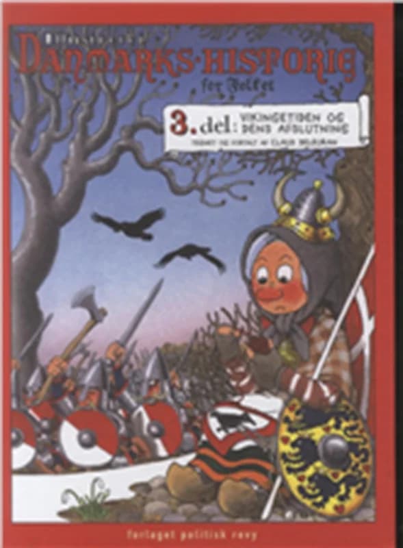 Ill. Danmarks-Historie for Folket, 3. del (3, 2010) | Claus Deleuran