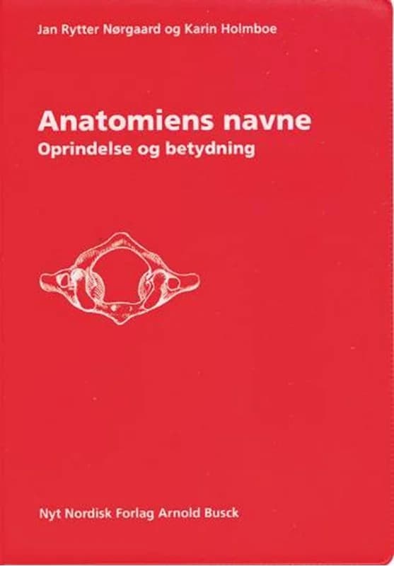 Anatomiens navne (4, 2005) | Karin Holmboe,Jan Rytter Nørgaard