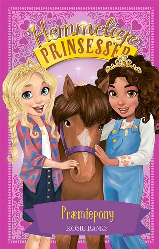 Hemmelige Prinsesser 6: Præmiepony (3, 2018) | Rosie Banks