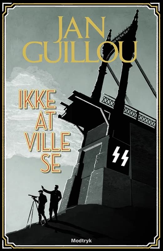 Ikke at ville se (4, 2015) | Jan Guillou