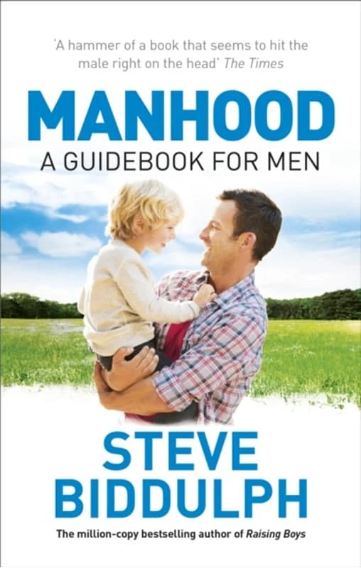 Manhood (4, 2004) | Steve Biddulph
