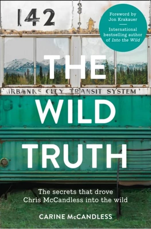 The Wild Truth (4, 2014) | Carine McCandless
