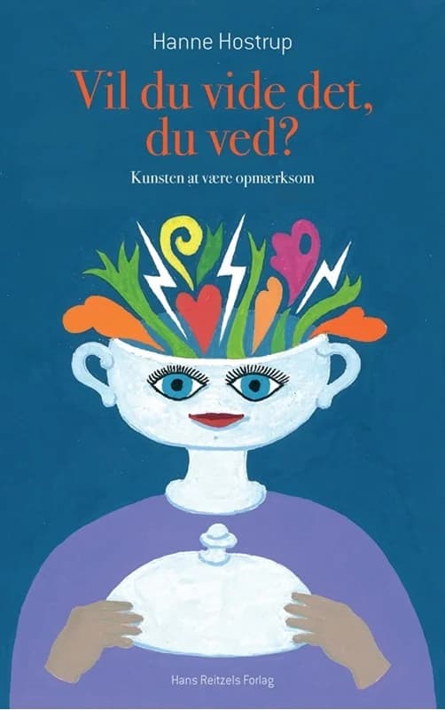Vil du vide det, du ved? (4, 2015) | Hanne Hostrup