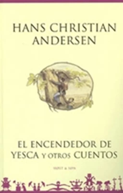 El encendedor de yesca y otros cuentos - Spansk/Spanish (3, 2003) | H.C. Andersen,Andersen,H,C