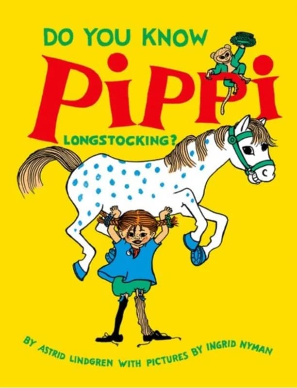Do You Know Pippi Longstocking? (4, 2015) | Astrid Lindgren