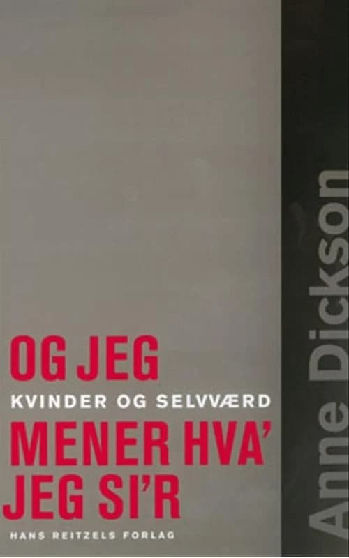 og jeg mener hva´ jeg si´r (4, 2006) | Anne Dickson