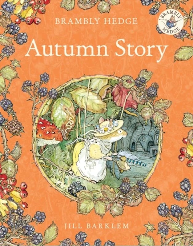 Autumn Story (4, 2012) | Jill Barklem