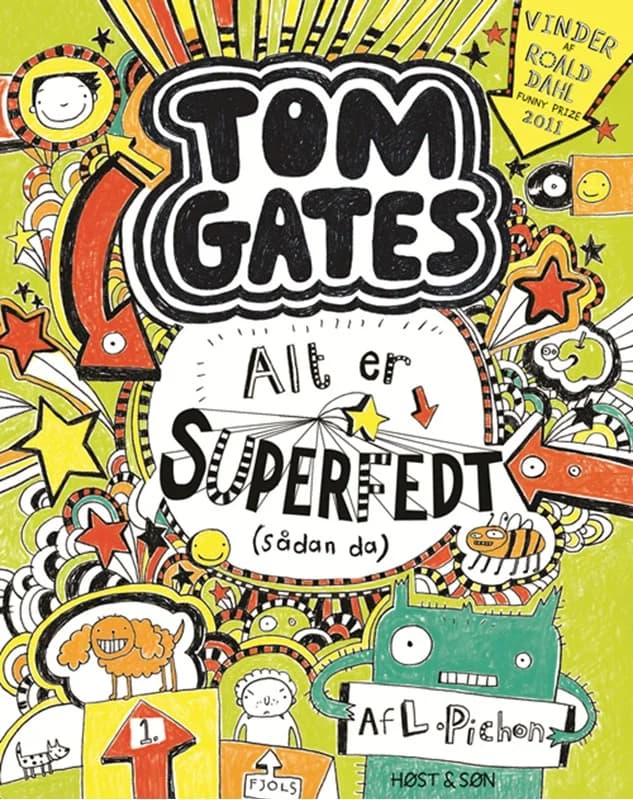 Tom Gates 3 - Alt er superfedt (sådan da) (2, 2017) | Liz Pichon