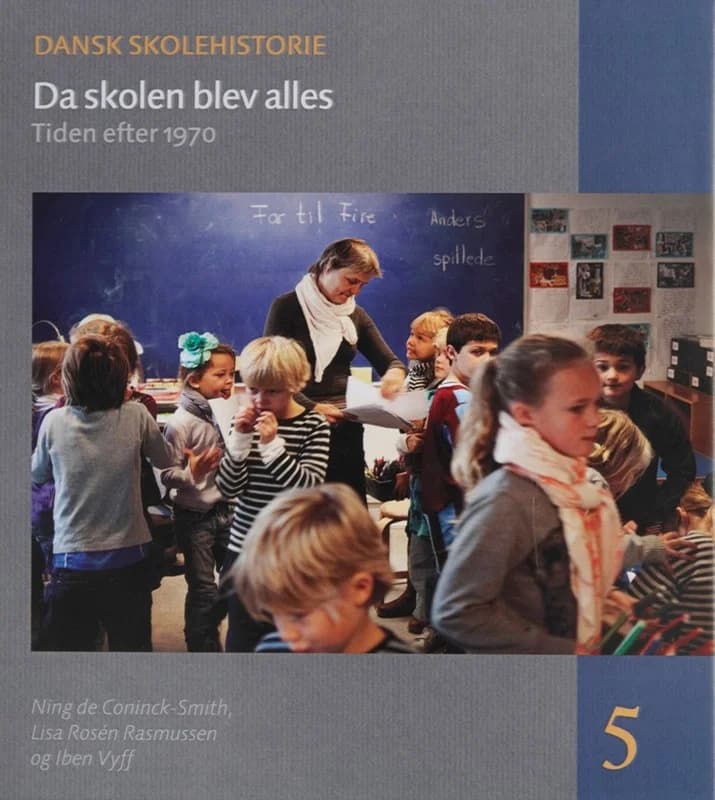 Da skolen blev alles (1, 2015) | Lisa Rosén,Ning de Coninck-Smith,Iben Vyff