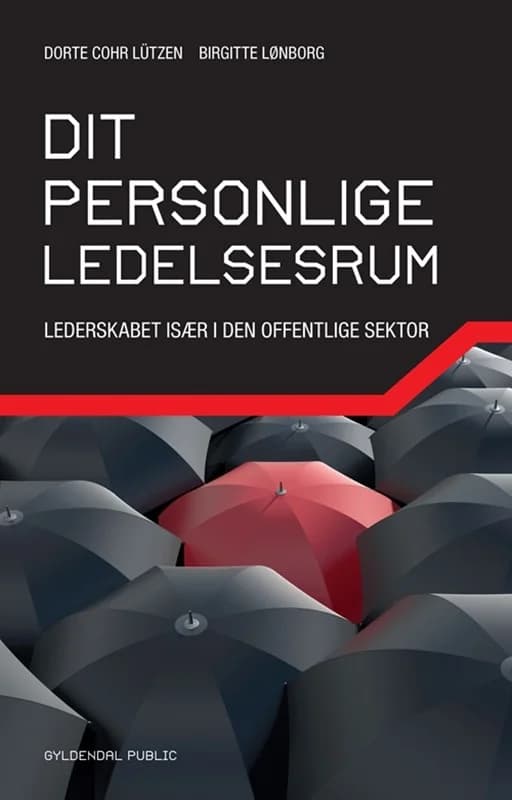 Dit personlige ledelsesrum (4, 2012) | Birgitte Lønborg,Dorte Cohr Lützen