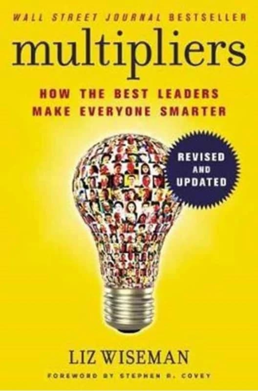 Multipliers, Revised and Updated (4, 2017) | Liz Wiseman
